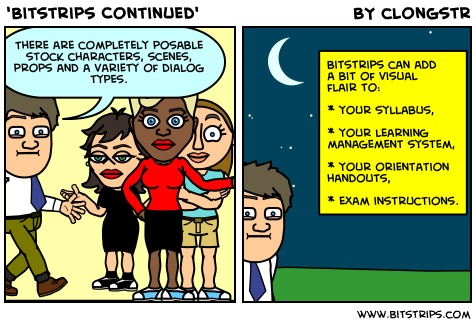 Bitstrips can add a bit of visual  flair to:  your syllabus,  your learning  management system,  your orientation  handouts,  even exam instructions.